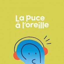 Logo La Puce à l'oreille : illustration d'un personnage écoutant un casque audio.